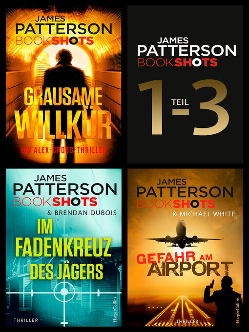 Title details for James Patterson Bookshots, Teil 1-3 by Marco Mewes - Available